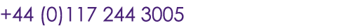 +44 (0)117 244 3005
