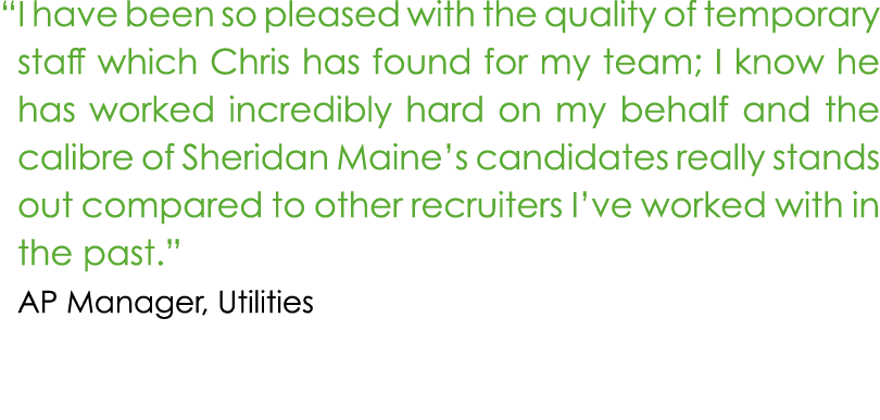 “ I have been so pleased with the quality of temporary staff which Chris has found for my team; I know he has worked ...