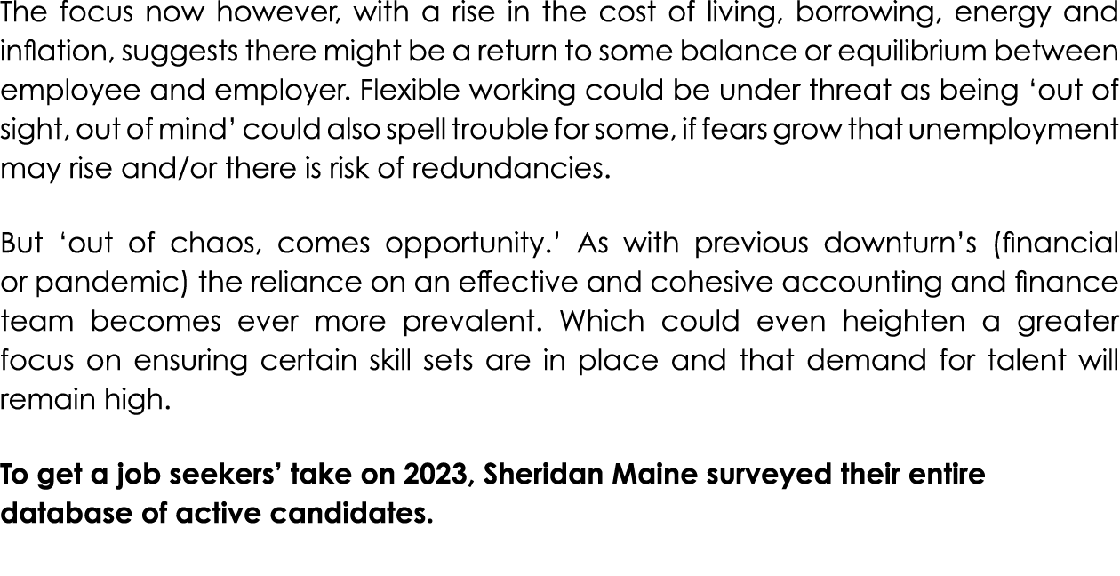 The focus now however, with a rise in the cost of living, borrowing, energy and inflation, suggests there might be a ...